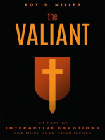 The Valiant: 123 Days of Interactive Devotions for More than Conquerors: 123 Days of Interactive Devotions for More Than Conquerors