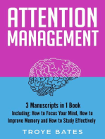 Attention Management: 3-in-1 Guide to Master Focus Techniques, Concentration Training, Mind Concentration & Improve Focus