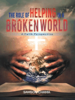 The Role of Helping in a Broken World: A Faith Perspective