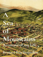 A Sea of Mountains: Accounts of my Life