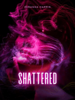 Shattered