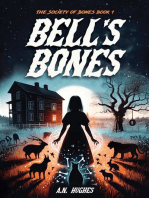 Bell's Bones