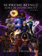 Supreme Beingz III: Aura of Invincibility Volume 3
