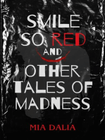 Smile So Red and Other Tales of Madness