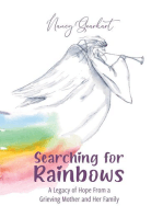 Searching for Rainbows: A Legacy of Hope From a Grieving Mother and Her Family