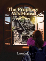 The Prophesy: Vi's House