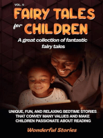 Fairy Tales for Children A great collection of fantastic fairy tales. (Vol. 9): Unique, fun, and relaxing bedtime stories that convey many values and make children passionate about reading.