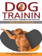 Dog Training: Unveiling Expert Techniques for Effective (Perfect Care, Understanding and Training for Caucasian Mountain Dog)