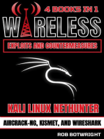 Wireless Exploits And Countermeasures: Kali Linux Nethunter, Aircrack-NG, Kismet, And Wireshark