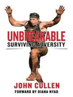 Unbreakable: Surviving Adversity