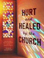 Hurt and Healed by the Church