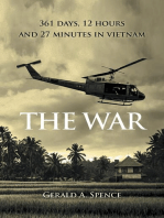 The War: 361 Days, 12 Hours and 27 Minutes in Vietnam