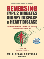 Reversing Type 2 Diabetes, Kidney Disease, and Heart Disease: Longevity & Old Age Secrets to Living into Your 90s