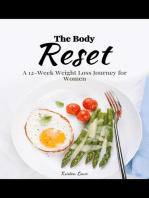The Body Reset: A 12-Week Weight Loss Journey for Women