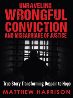 Unraveling Wrongful Conviction: Miscarriage of Justice