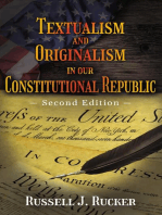 Textualism and Originalism in our Constitutional Republic