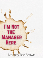 I'm Not the Manager Here