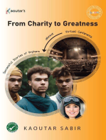 From Charity to Greatness