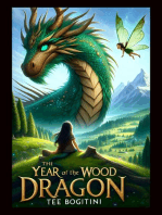 The Year of the Wood Dragon: An Enchanted Tale of Courage and Friendship