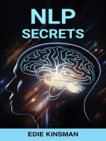 NLP SECRETS: Unveiling the Powerful Techniques of Neuro-Linguistic Programming for Personal Growth and Success (2024)
