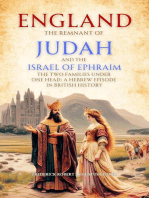 England, the Remnant of Judah and the Israel of Ephraim: The Two Families Under One Head; a Hebrew Episode in British History