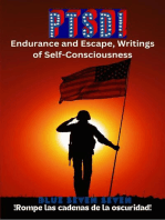 PTSD!: Endurance and Escape, Writings of Self-Consciousness