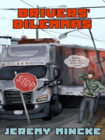 Drivers' Dilemmas: Outrageous and Bizarre Journal Entries Between a Driver and a Recruiter