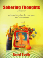 Sobering Thoughts - a memoir: alcoholism, family, courage and redemption