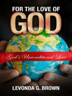 For the Love of God: God's Unconditional Love