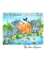The Goldphant: Goldie's Gift