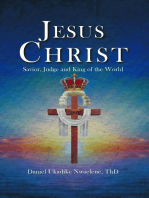 Jesus Christ: Savior, Judge and King of the World