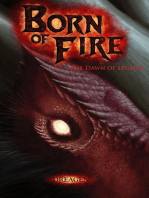 Born of Fire: The Dawn of Legend