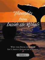 Thoughts from Inside the Whale: Why the Book of Jonah isn't about Jonah or a Whale