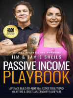 Passive Income Playbook: Leverage Build-To-Rent Real Estate To Buy Back Your Time & Create A Legendary Family Life