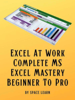 Excel At Work - Complete MS Excel Mastery Beginner To Pro