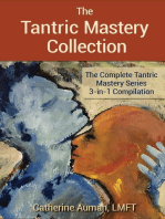 The Tantric Mastery Collection: The Complete Tantric Mastery Series 3-in-1 Compilation