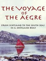 The Voyage of The Aegre: From Scotland to the South Seas in a Shetland boat