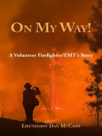 On My Way!: A Volunteer Firefighter/EMT's Stories