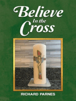 Believe in the Cross