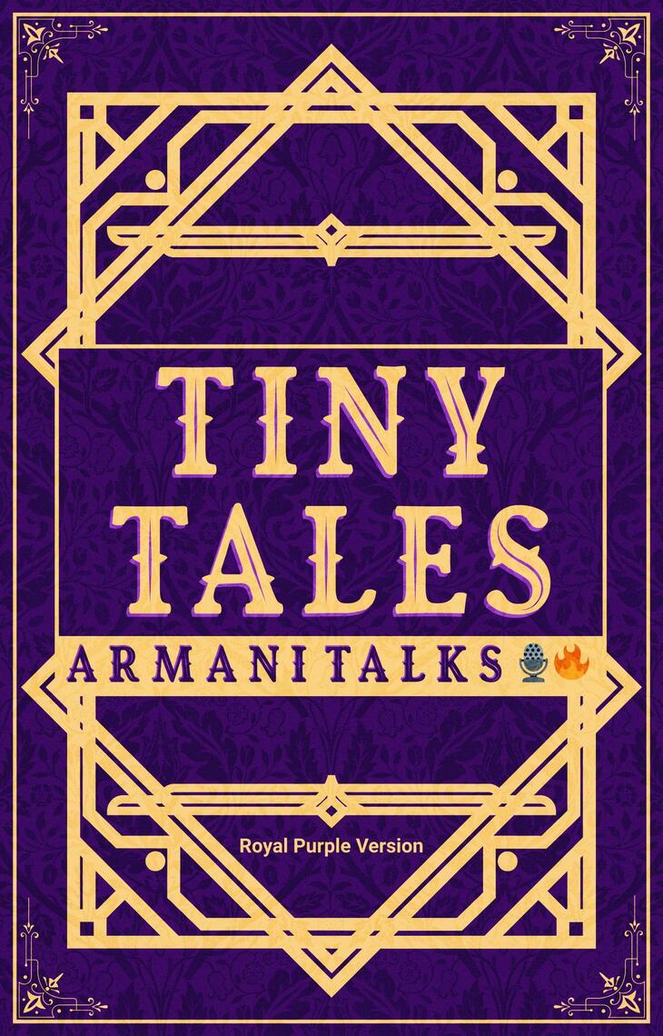Tiny Tales: Royal Purple Version [A Collection of Short-Short Stories ...