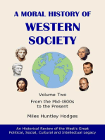 A Moral History of Western Society - Volume One: From Ancient Times to the Mid-1800s