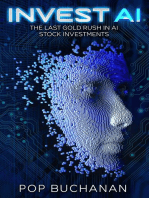 INVEST AI : The Last Gold Rush in AI Stock Investments: Your Guide To Future Proof Investments