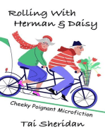 Rolling With Herman & Daisy