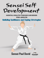 Sensei Self Development Mental Health Chronicles Series - Building Resilience and Coping Strategies