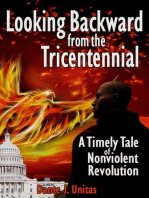Looking Backward from the Tricentennial: A Timely Tale of Nonviolent Revolution