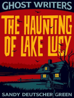 Ghost Writers: The Haunting of Lake Lucy