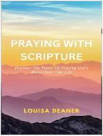 Praying With Scripture: Discover the Power of Praying God's Word Over Your Life