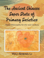 The Ancient Chinese Super State of Primary Societies: Taoist Philosophy for the 21st Century