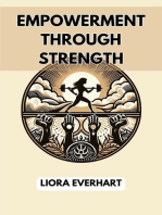 EMPOWERMENT THROUGH STRENGTH: Unlock Your Inner Potential and Thrive with Empowerment Strategies (2024 Guide for Beginners)