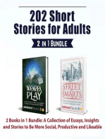 202 Short Stories for Adults: 2 Books in 1 Bundle: A Collection of Essays, Insights and Stories to Be More Social, Productive and Likeable